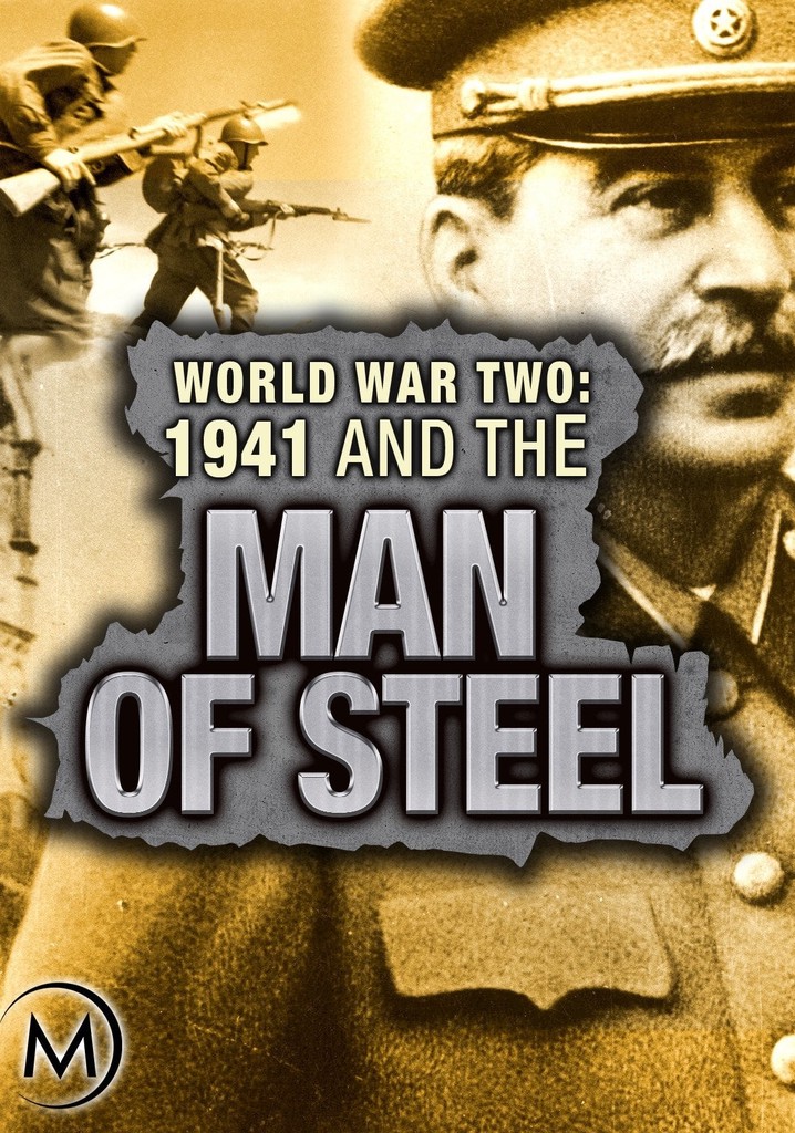 World War Two: 1941 And The Man Of Steel Online